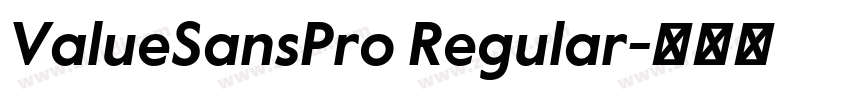 ValueSansPro Regular字体转换